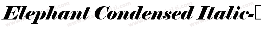 Elephant Condensed Italic字体转换